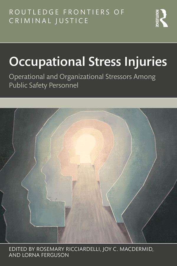 Occupational Stress Injuries Operational And Organizational Stressors Among Public Safety Personnel Ricciardelli