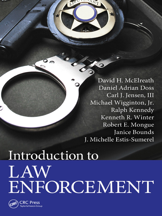 Introduction To Law Enforcement David H Mcelreath Daniel Adrian Doss