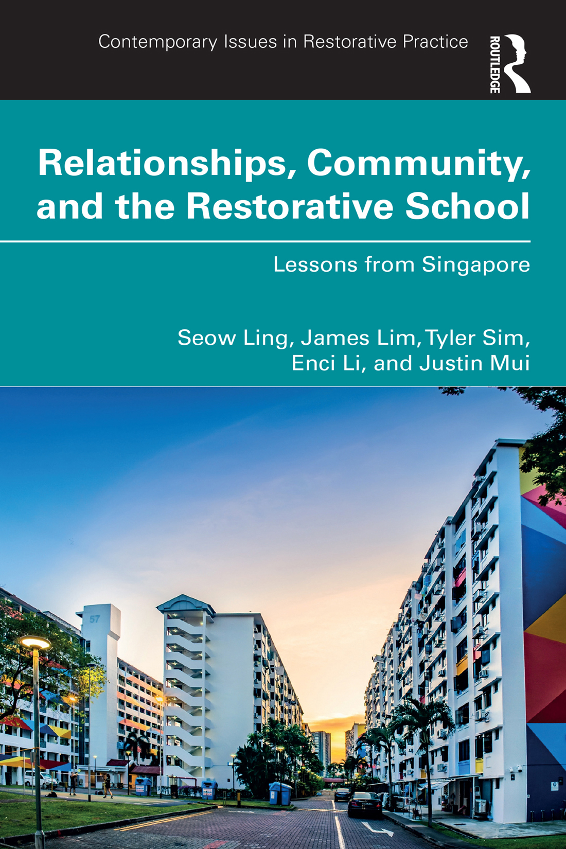 Relationships Community And The Restorative School Seow Ling