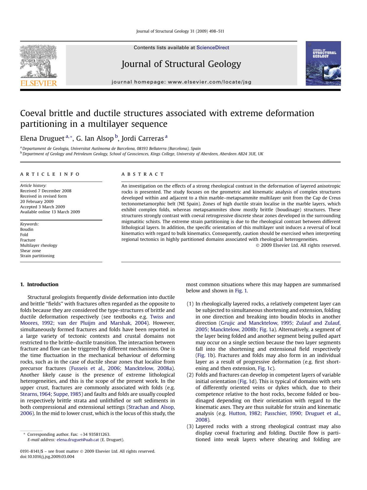 Coeval Brittle And Ductile Structures Associated With Extreme Deformation Partitioning In A Multilayer Sequence Elena Druguet G Ian Alsop Jordi Carreras