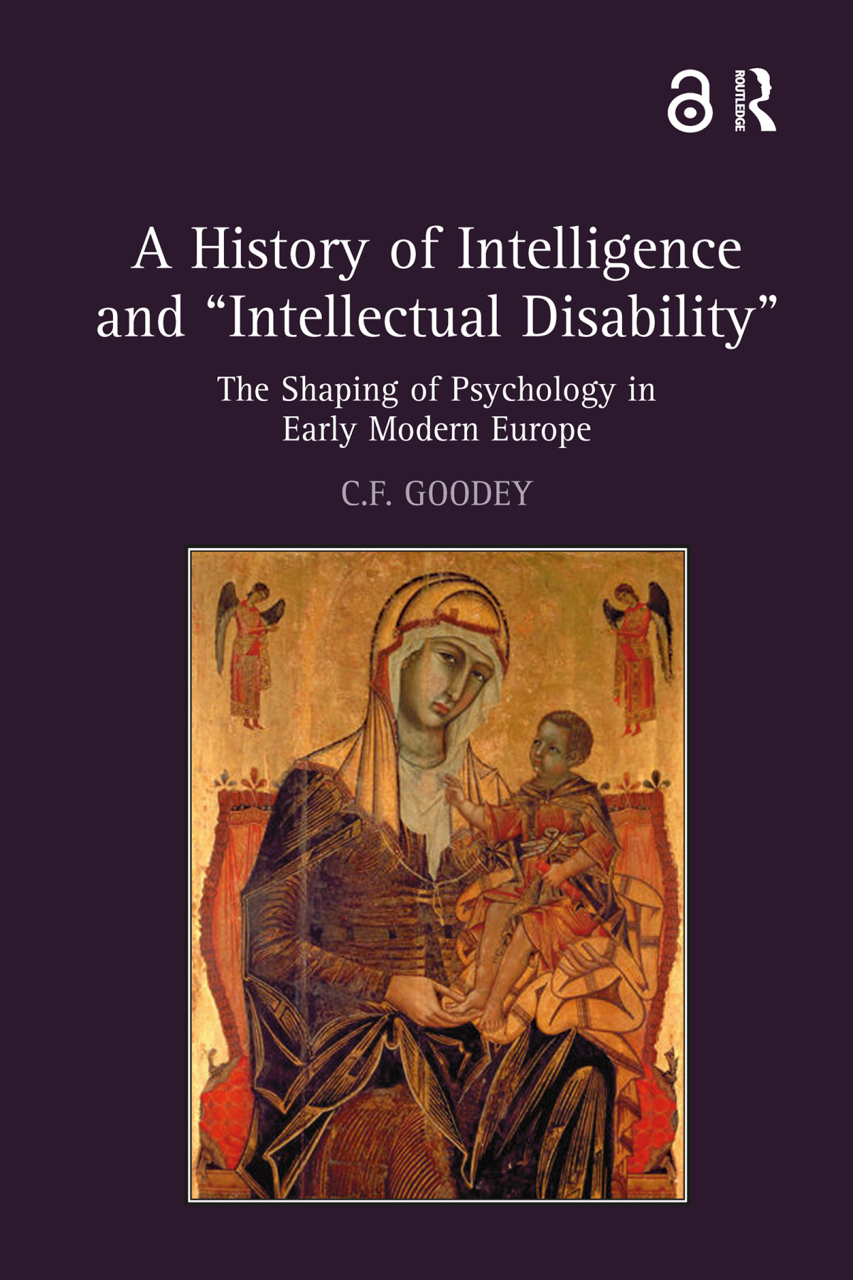 A History Of Intelligence And Intellectual Disability Cf Goodey