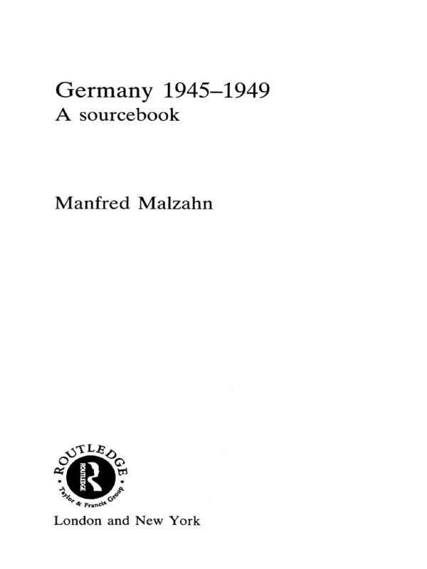 Germany 19451949 A Sourcebook Manfred Malzahn