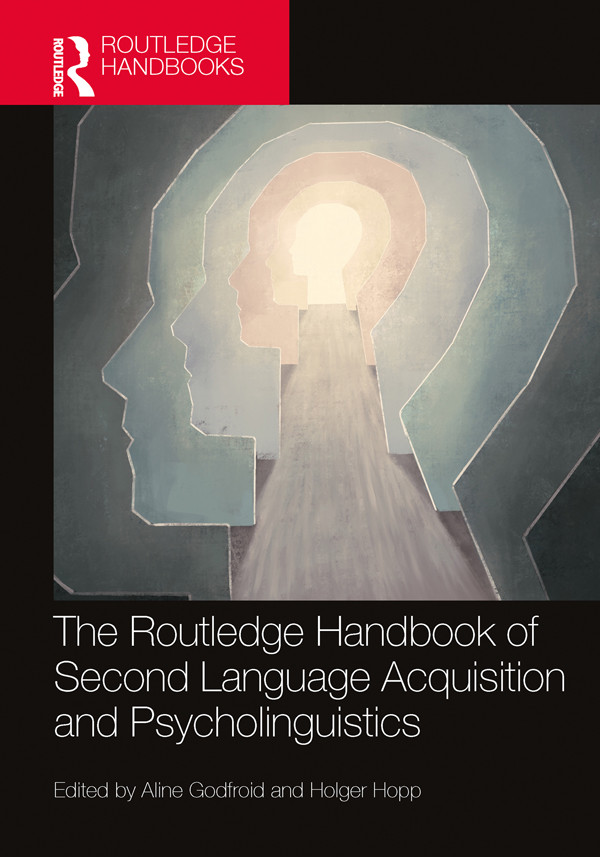 The Routledge Handbook Of Second Language Acquisition And Psycholinguistics Aline Godfroid Holger Hopp