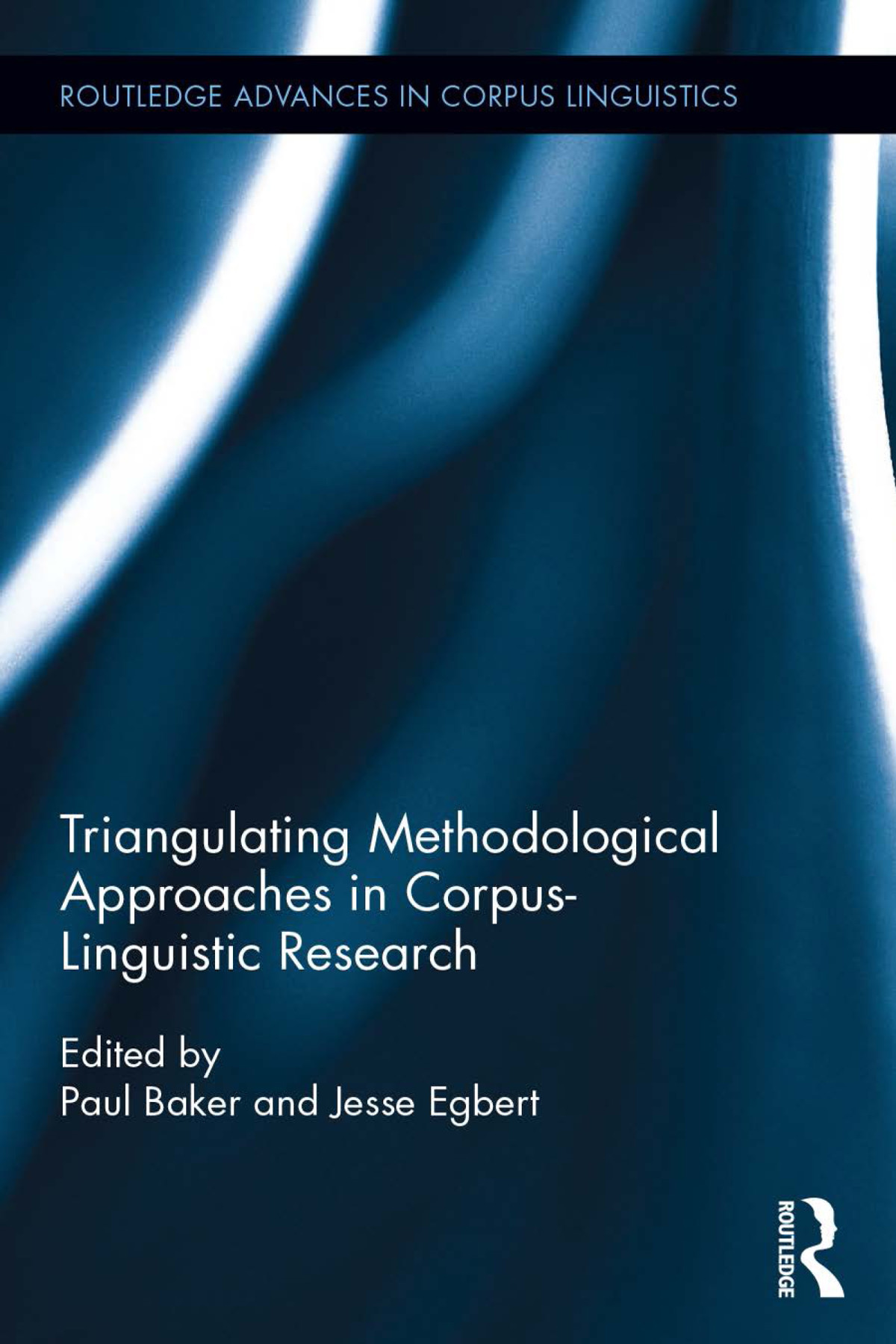 Triangulating Methodological Approaches In Corpuslinguistic Research Paul Baker