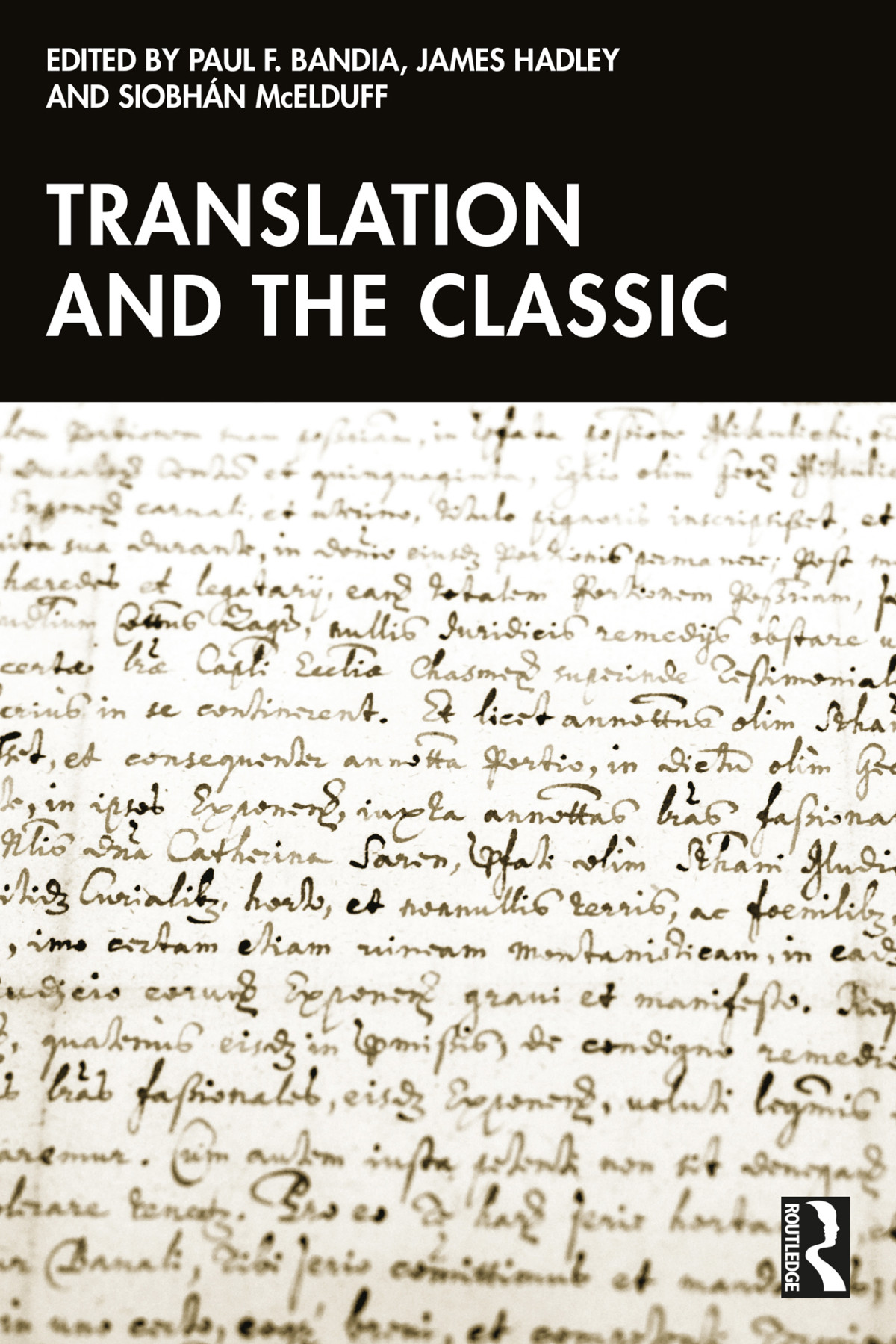 Translation And The Classic Paul F Bandia