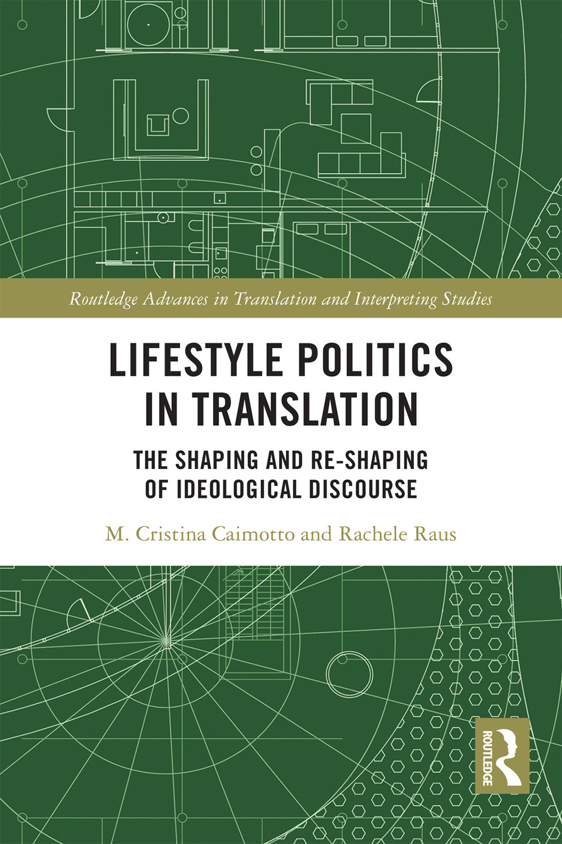 Lifestyle Politics In Translation M Cristina Caimotto And Rachele Raus