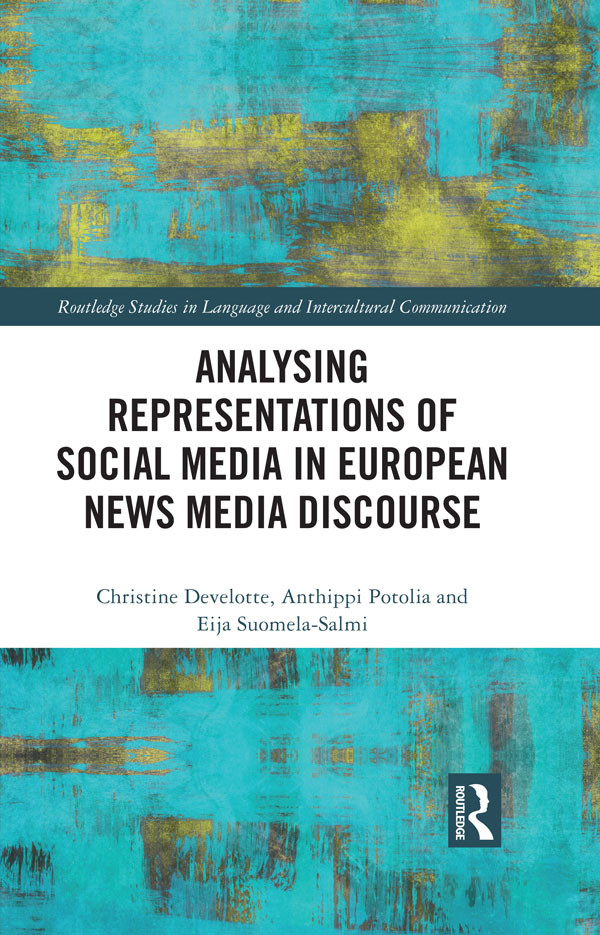 Analysing Representations Of Social Media In European News Media Discourse Develotte