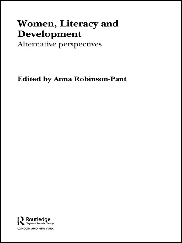 Women Literacy And Development Alternative Perspectives Anna Robinsonpant