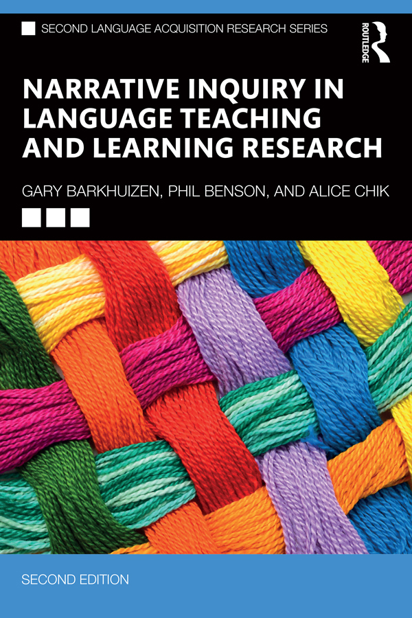 Narrative Inquiry In Language Teaching And Learning Research Gary Barkhuizen Phil Benson Alice Chik