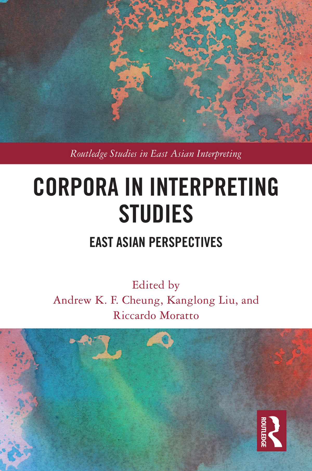 Corpora In Interpreting Studies East Asian Perspectives Cheung