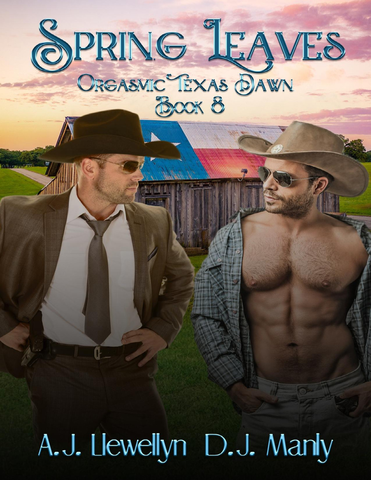 Spring Leaves Orgasmic Texas Dawn Book 8 Aj Llewellyn Dj Manly