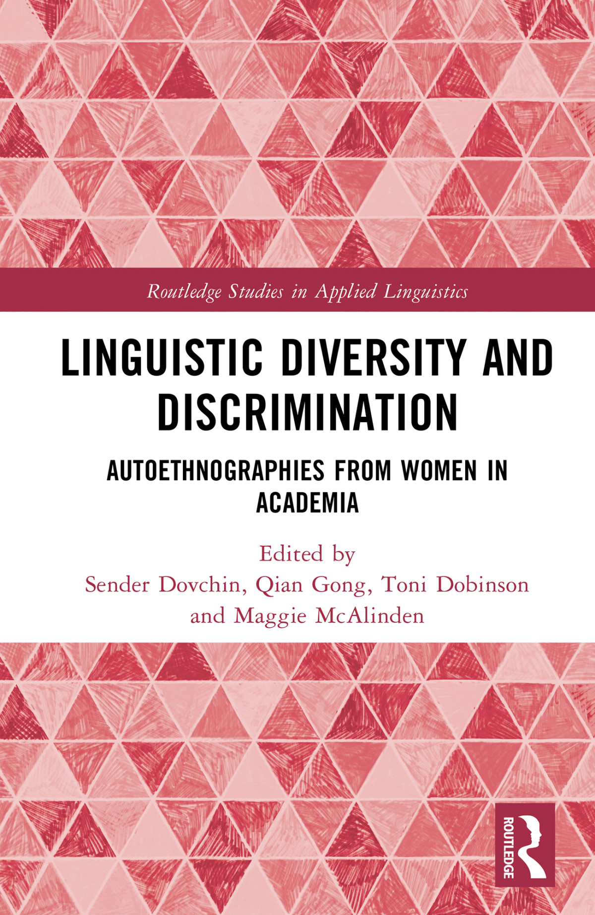 Linguistic Diversity And Discrimination Autoethnographies From Women In Academia Dovchin