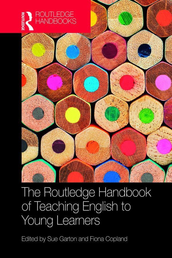 The Routledge Handbook Of Teaching English To Young Learners Unknown