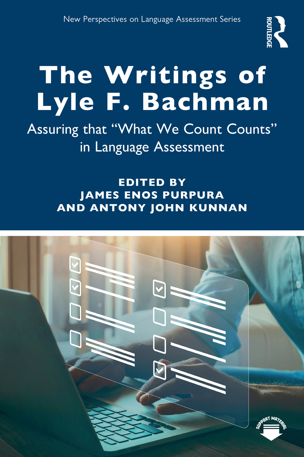 The Writings Of Lyle F Bachman Assuring That What We Count Counts In Language Assessment Purpura