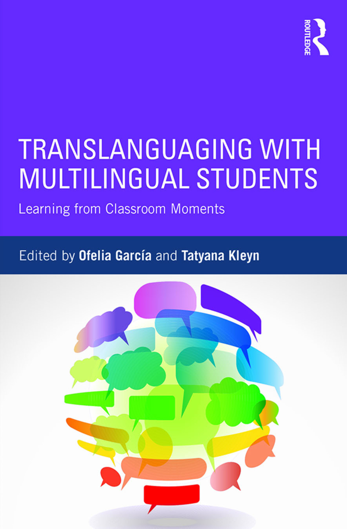 Translanguaging With Multilingual Students Ofelia García
