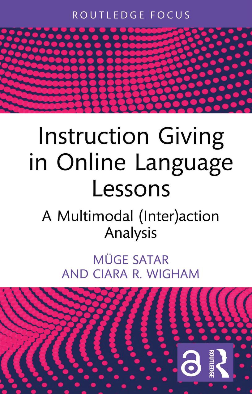 Instruction Giving In Online Language Lessons Müge Satar Ciara R Wigham