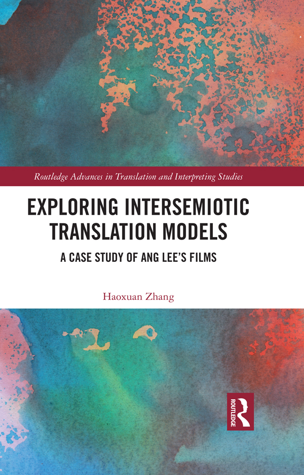 Exploring Intersemiotic Translation Models A Case Study Of Ang Lees Films Zhang
