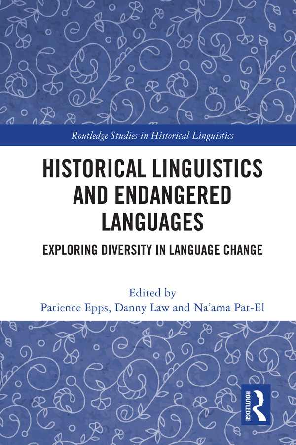Historical Linguistics And Endangered Languages Epps Patience