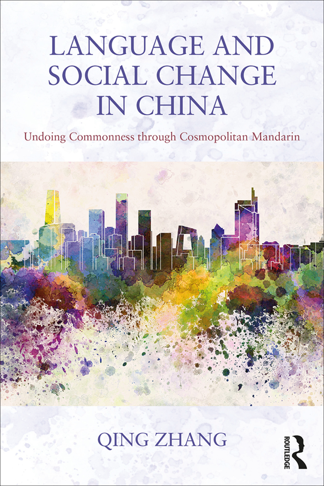 Language And Social Change In China Qing Zhang