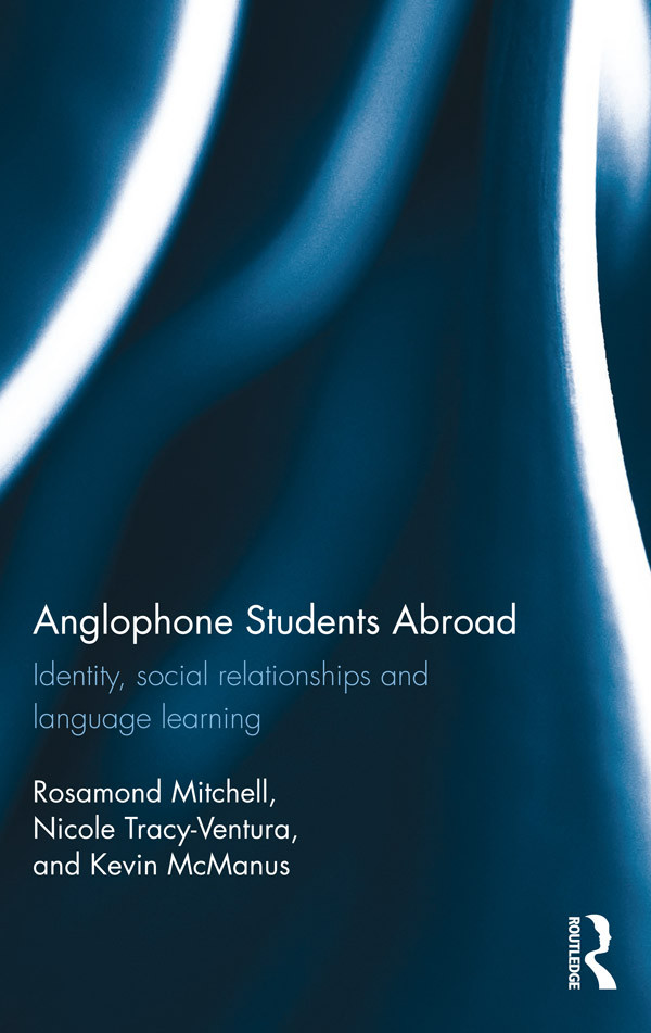 Anglophone Students Abroad 1st Edition Rosamond Mitchell Nicole Tracyventura