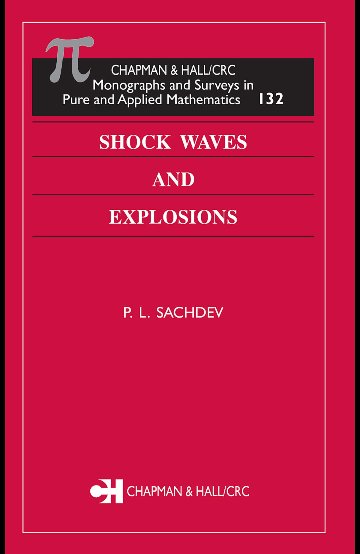 Shock Waves And Explosions P L Sachdev