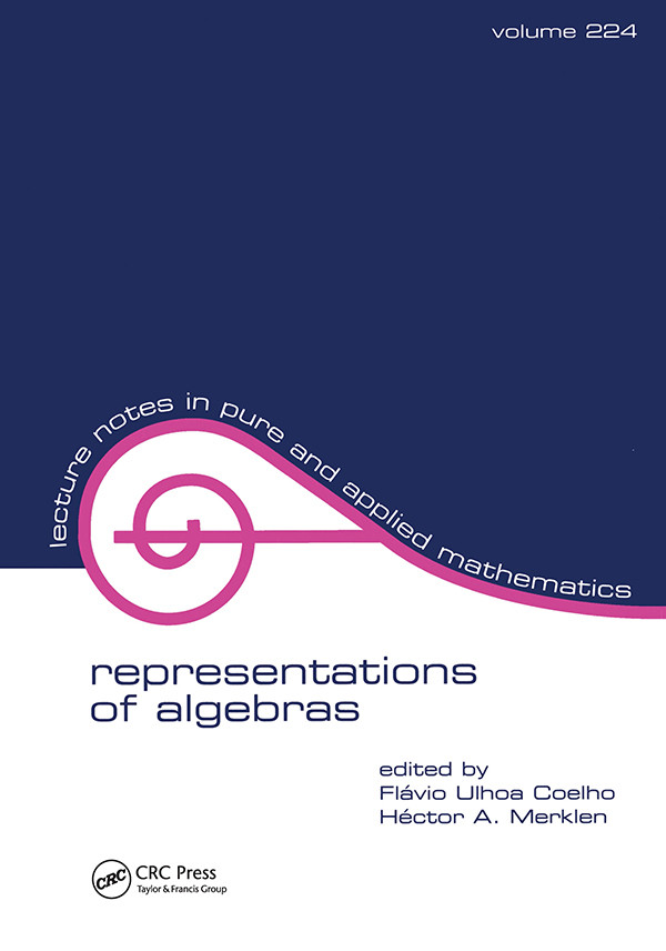 Representations Of Algebras Flávio Ulhoa Coelho And Héctor A Merklen