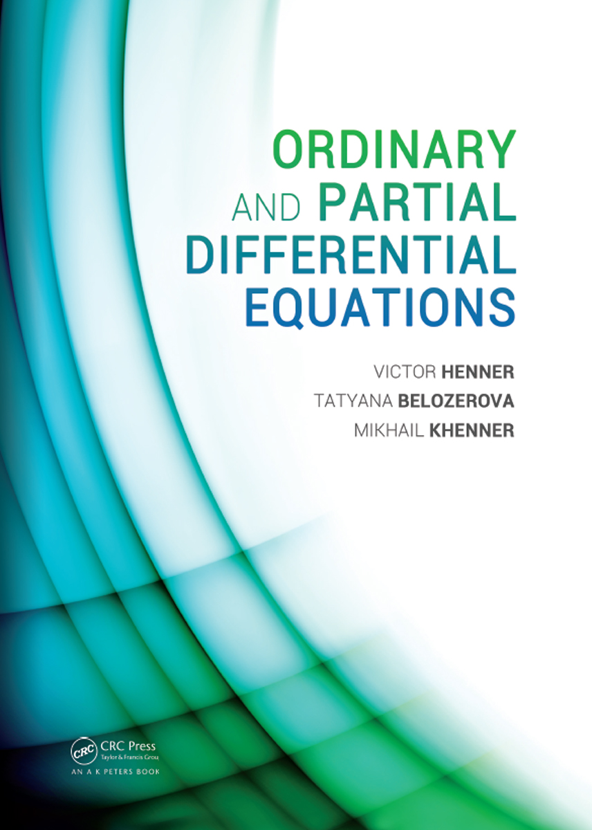 Ordinary And Partial Differential Equations Victor Henner Tatyana Belozerova Mikhail Khenner