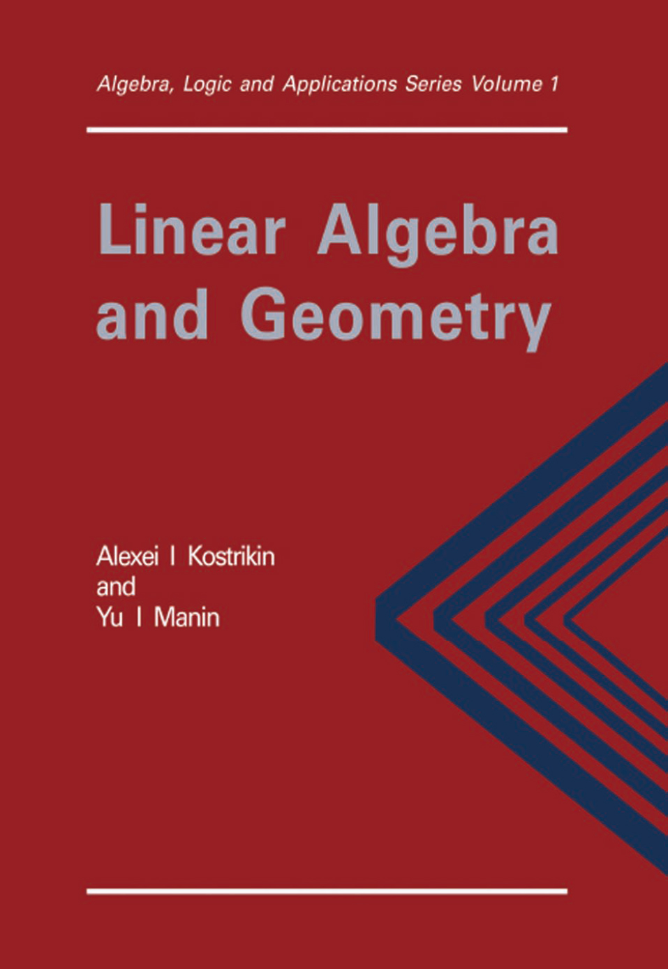 Linear Algebra And Geometry By A I Kostrikin Yu I Manin