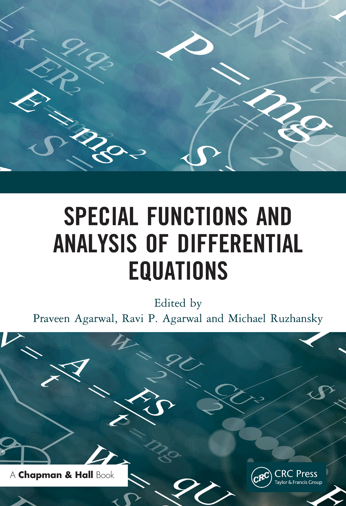 Special Functions And Analysis Of Differential Equations Praveen Agarwal