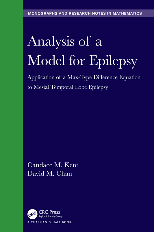 Analysis Of A Model For Epilepsy Application Of A Maxtype Difference Equation To Mesial Temporal Lobe Epilepsy Candace M Kent