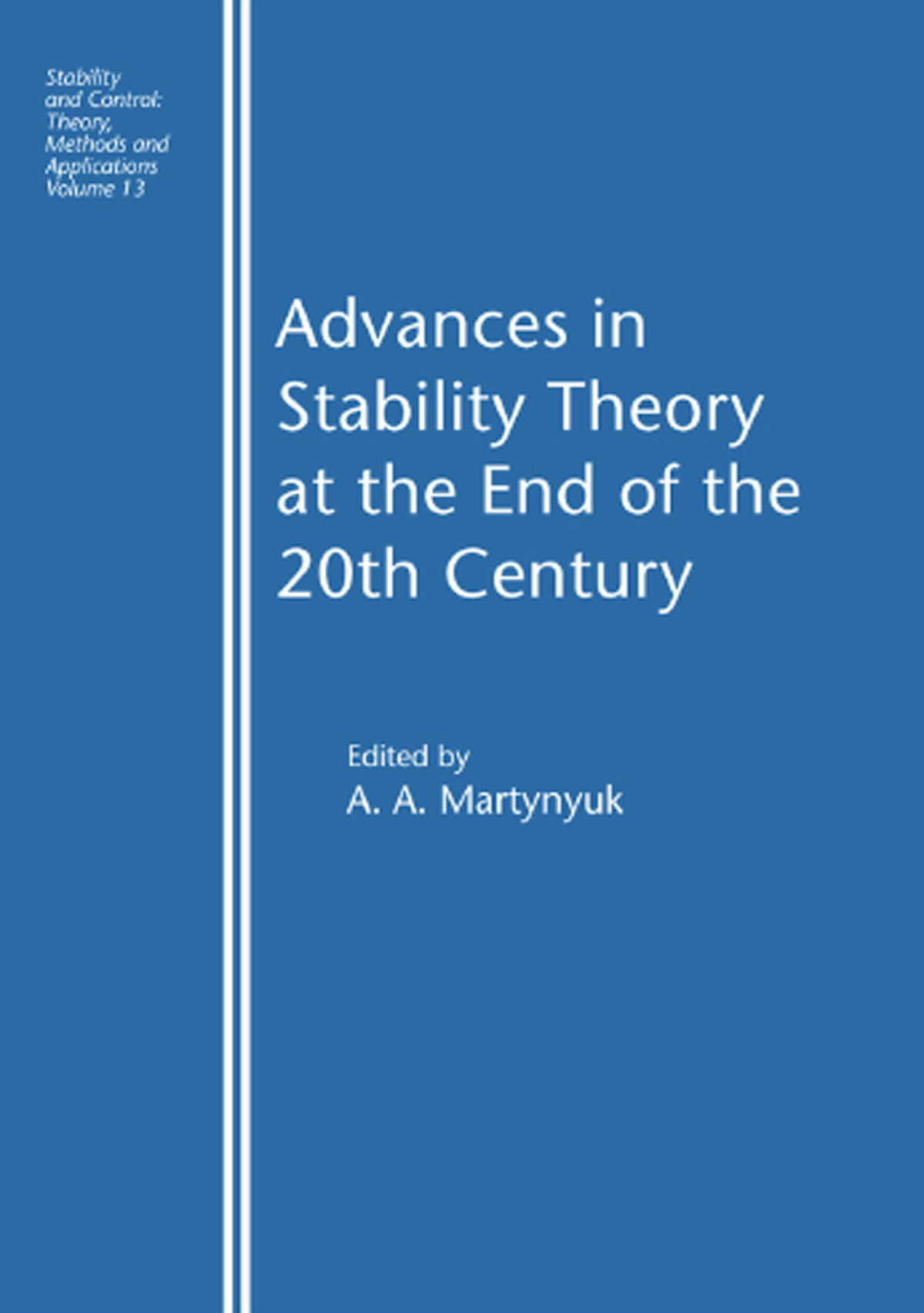 Advances In Stability Theory At The End Of The 20th Century Unknown