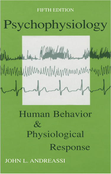 Psychophysiology Human Behaviour And Psysiological Response Fifth Edition John Landreassi