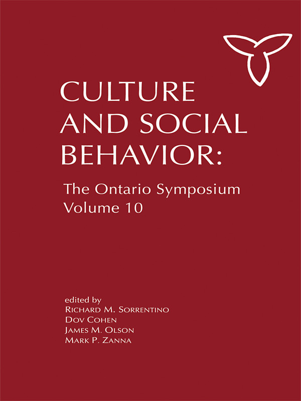 Culture And Social Behavior The Ontario Symposium Volume 10 Richard M Sorrentino