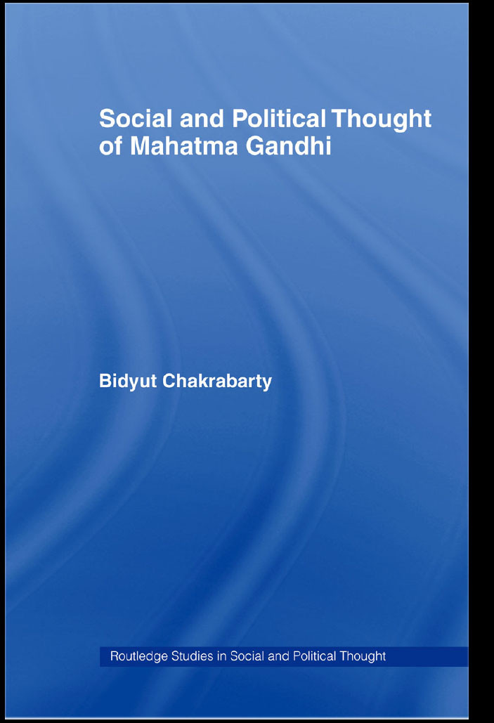 Social And Political Thought Of Mahatma Gandhi Bidyut Chakrabarty