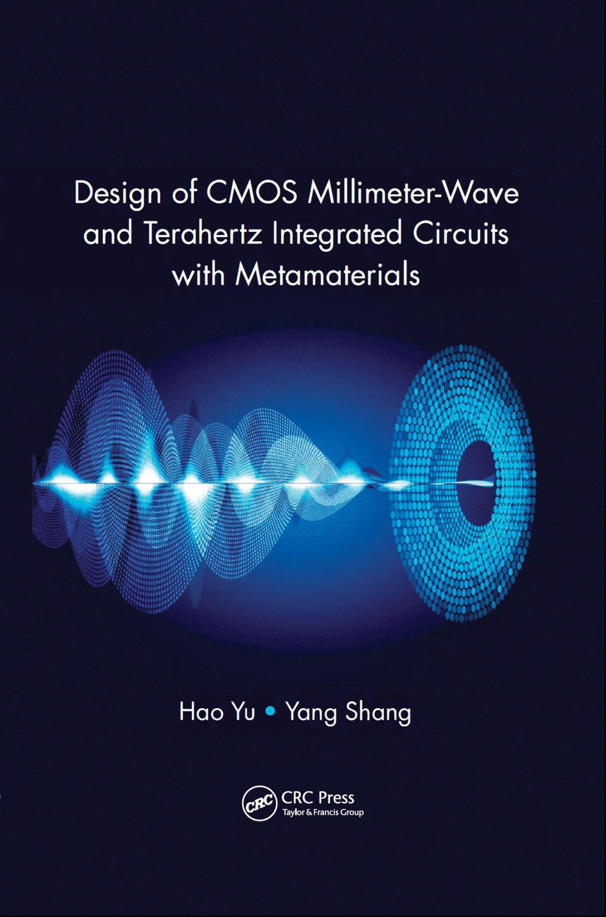 Design Of Cmos Millimeterwave And Terahertz Integrated Circuits With Metamaterials Hao Yu Yang Shang