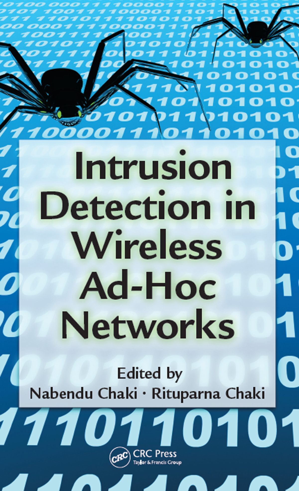 Intrusion Detection In Wireless Adhoc Networks Nabendu Chaki Rituparna Chaki