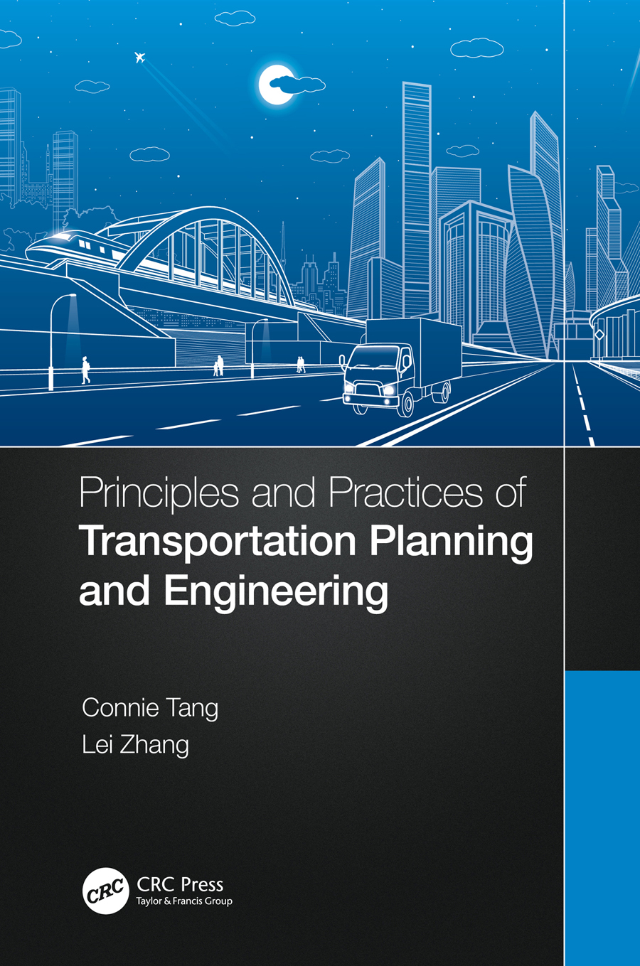 Principles And Practices Of Transportation Planning And Engineering Connie Kelly Tang Lei Zhang