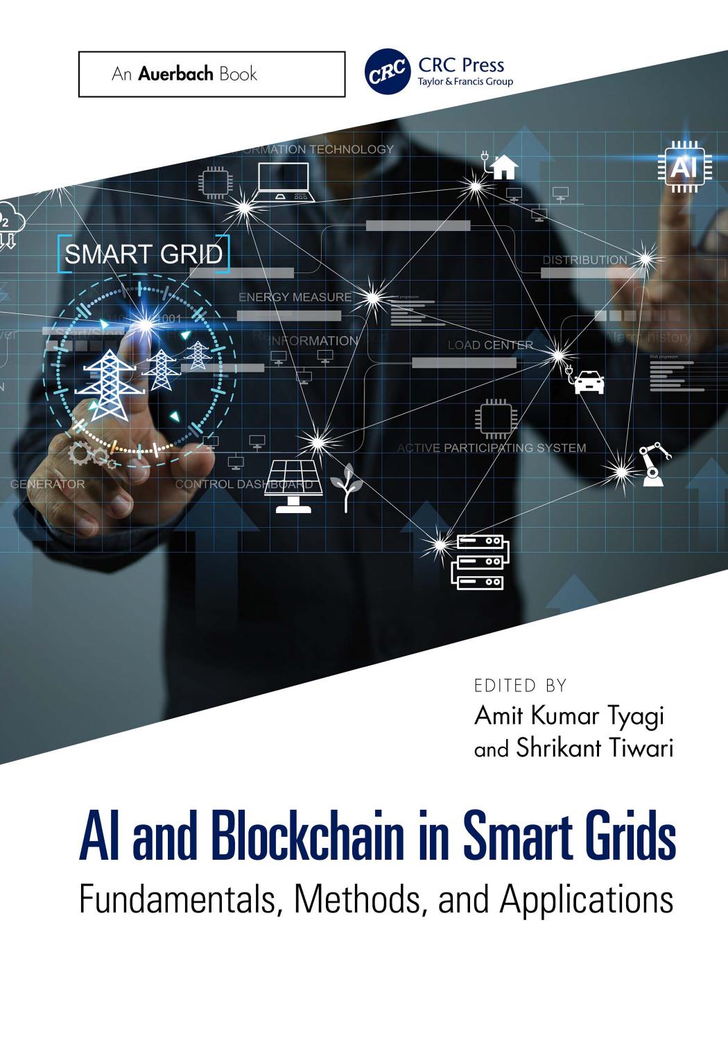 Ai And Blockchain In Smart Grids Fundamentals Methods And Applications Amit Kumar Tyagi