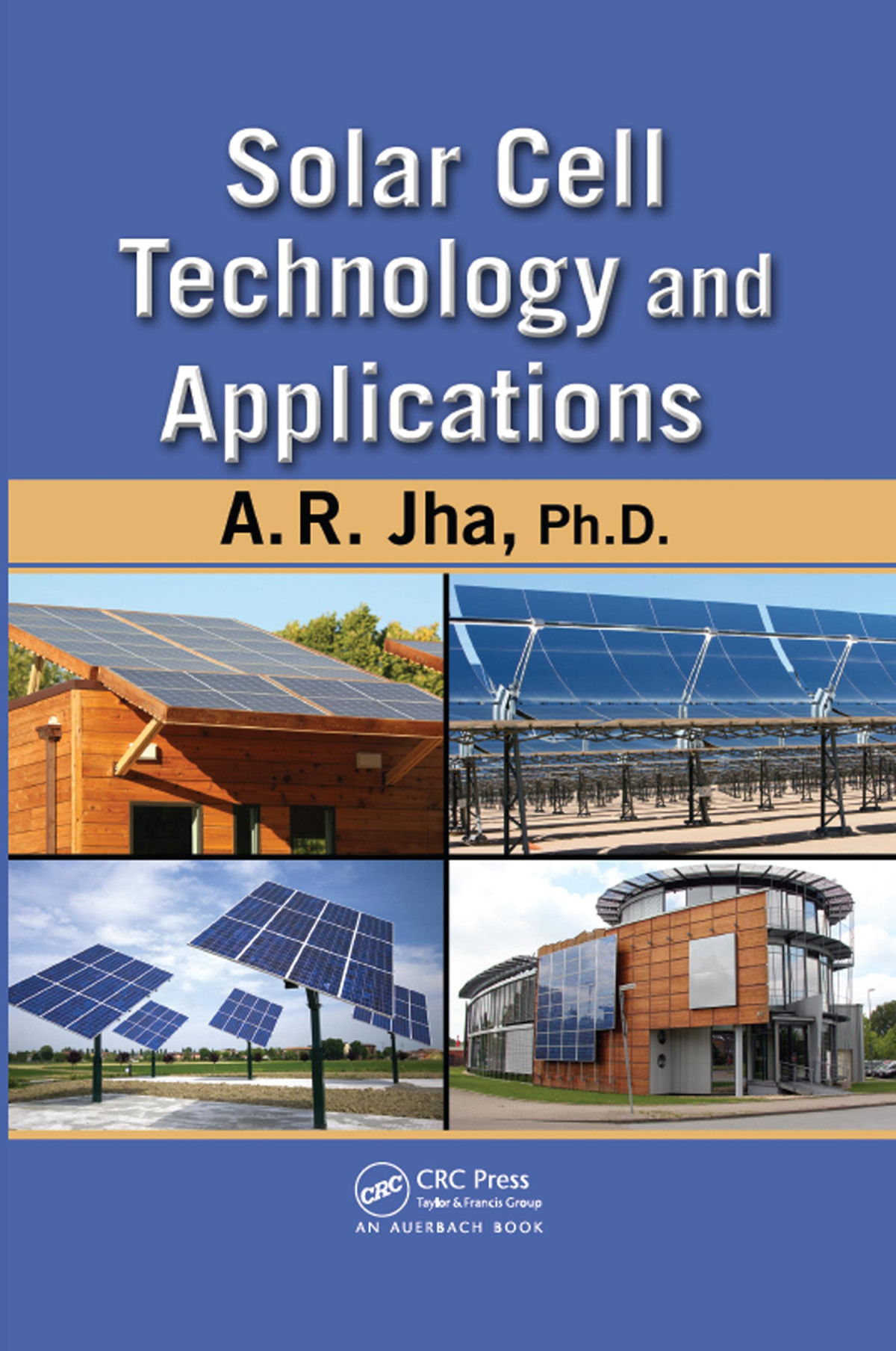 Solar Cell Technology And Applications Ar Jha