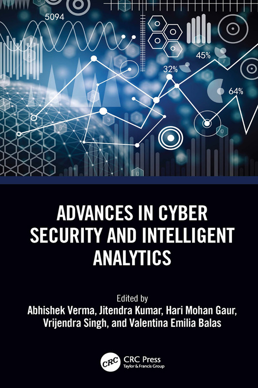 Advances In Cyber Security And Intelligent Analytics Verma Abhishek Kumar