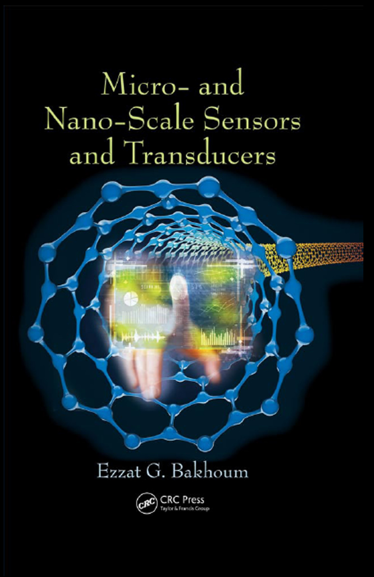 Micro And Nanoscale Sensors And Transducers Ezzat G Bakhoum
