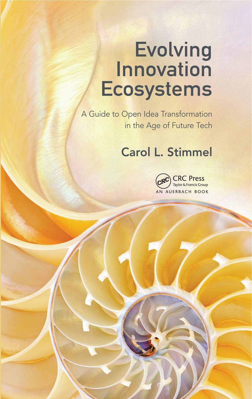 Evolving Innovation Ecosystems Carol L Stimmel