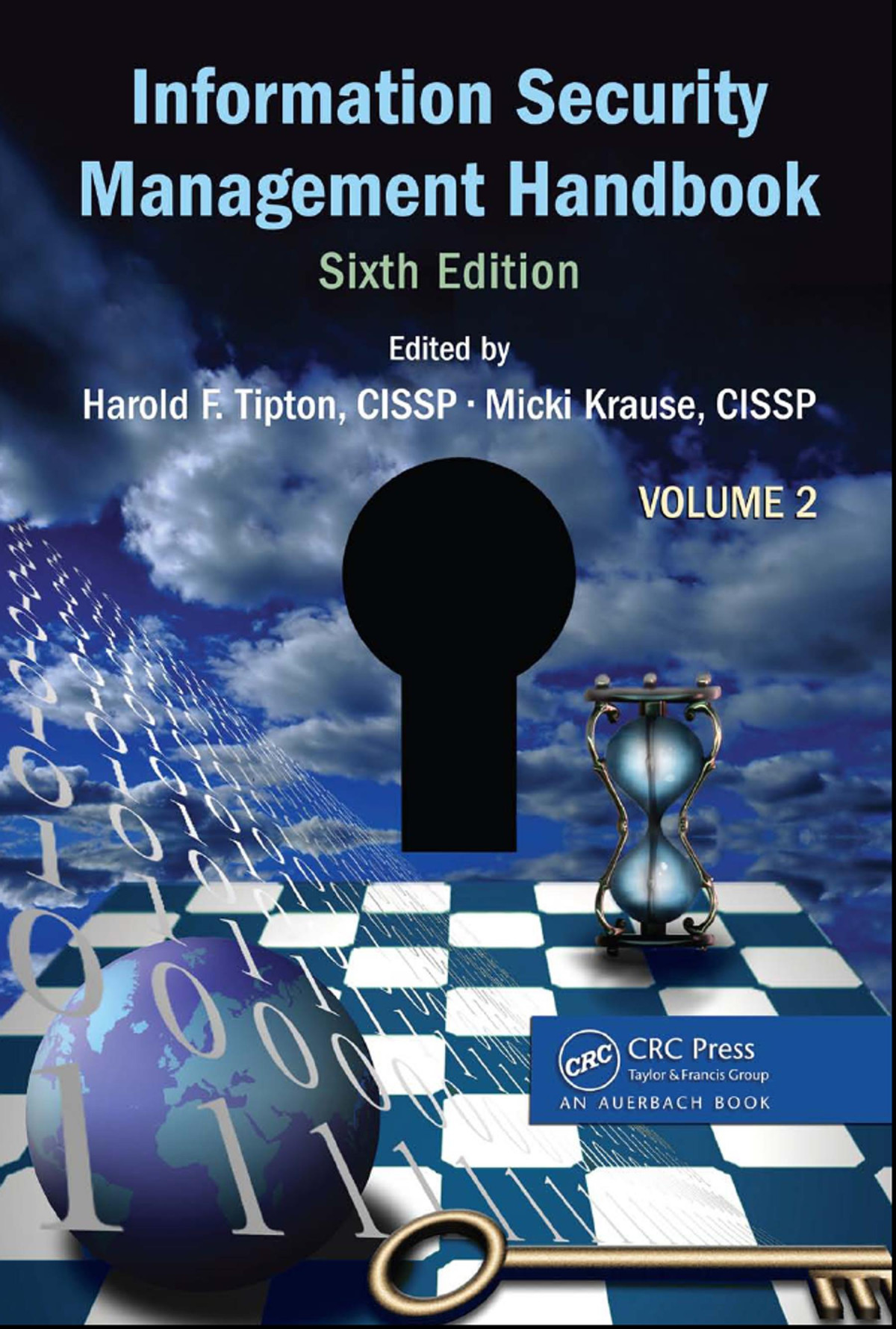 Information Security Management Handbook Edition 6 Volume 2 Harold F Tipton Micki Krause