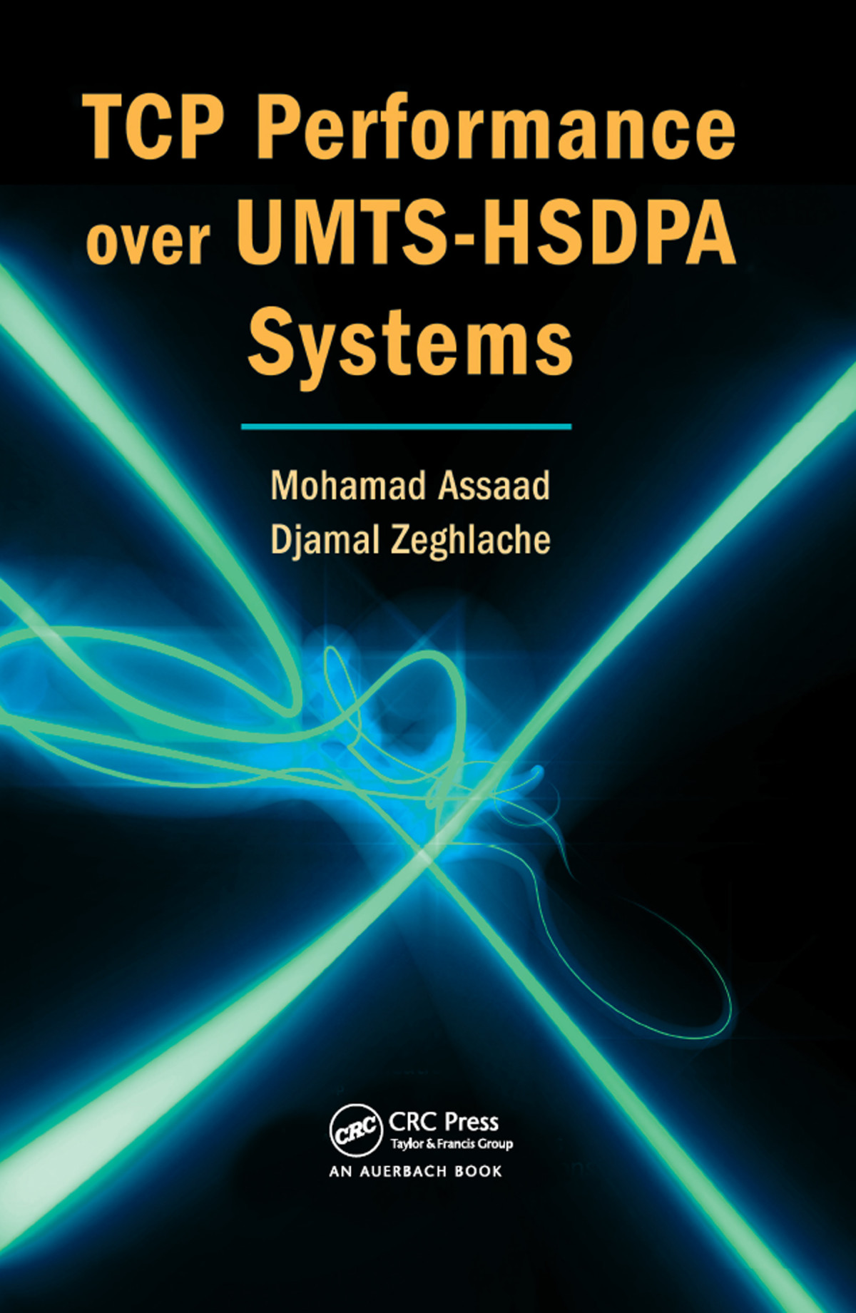 Tcp Performance Over Umtshsdpa Systems Mohamad Assaad Djamal Zeghlache
