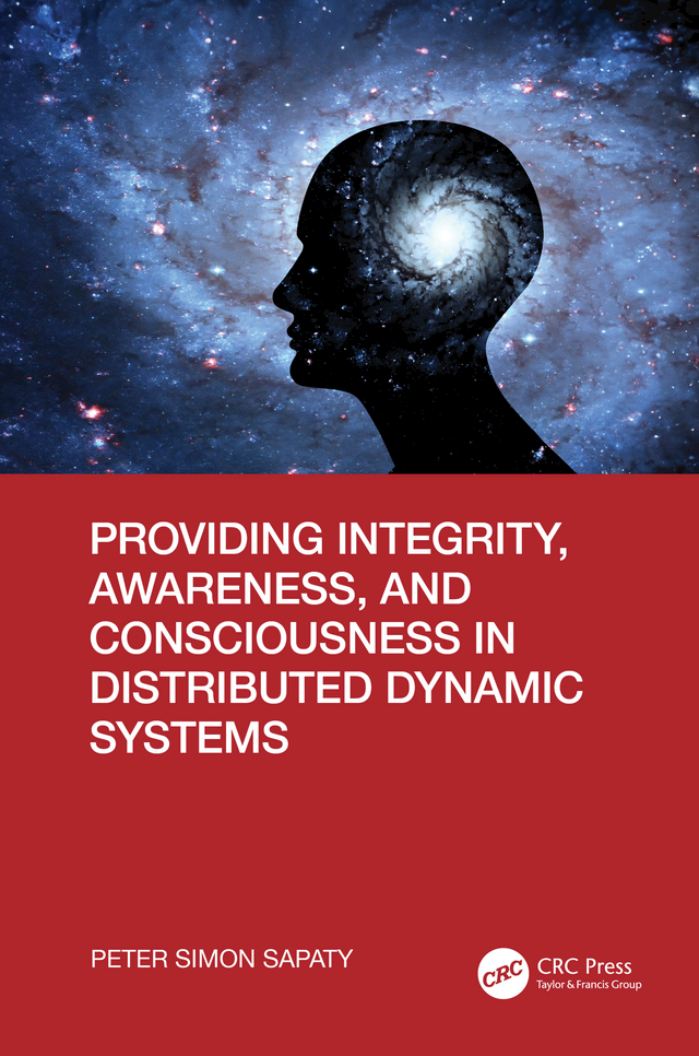 Providing Integrity Awareness And Consciousness In Distributed Dynamic Systems Peter Simon Sapaty