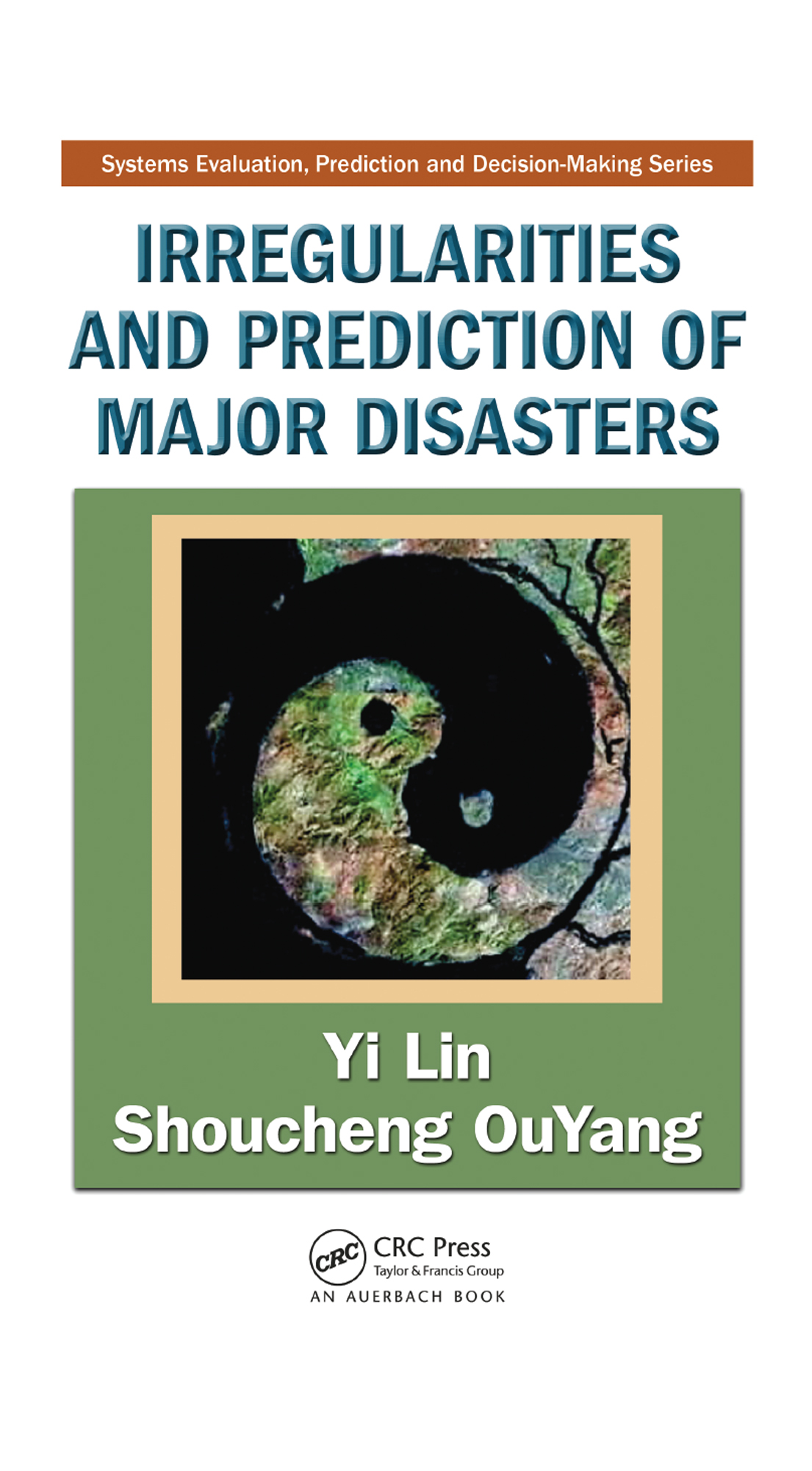 Irregularities And Prediction Of Major Disasters Yi Lin Shoucheng Ouyang