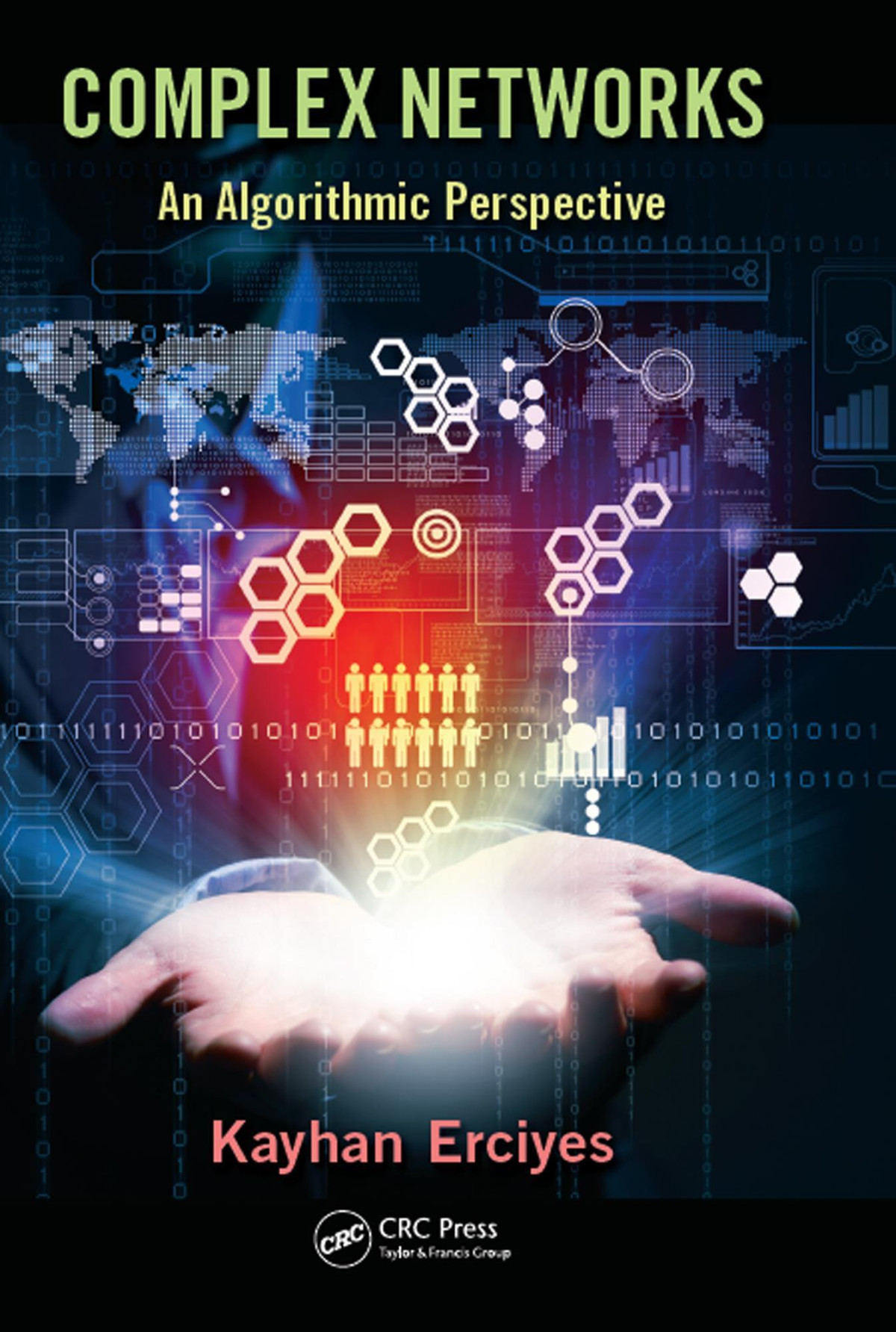 Complex Networks An Algorithmic Perspective Kayhan Erciyes
