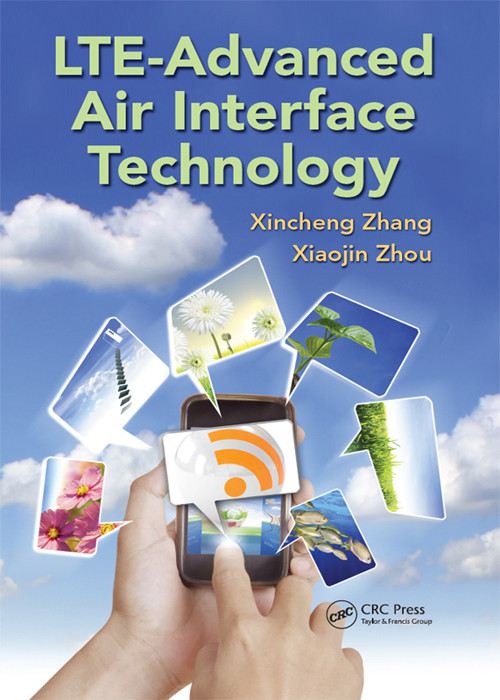 Lteadvanced Air Interface Technology Xincheng Zhang Xiaojin Zhou