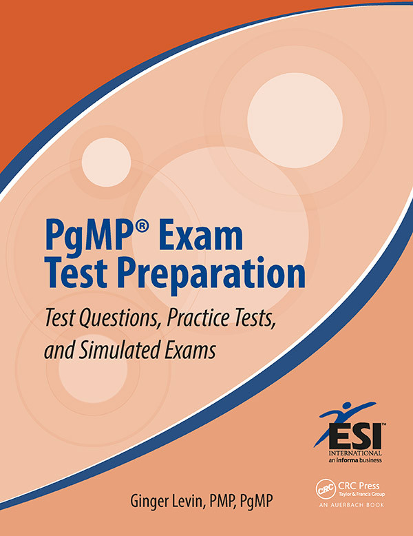 Pgmp Exam Test Preparation Test Questions Practice Tests And Simulated Exams Ginger Levin