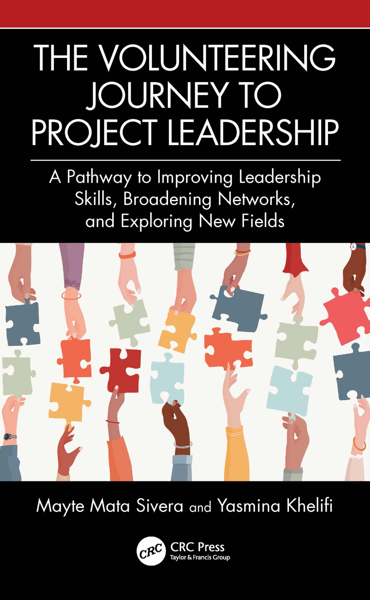 The Volunteering Journey To Project Leadership A Pathway To Improving Leadership Skills Broadening Networks And Exploring New Fields Unknown